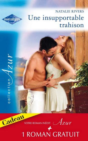 Offre Une insupportable trahison + 1 Gratuit