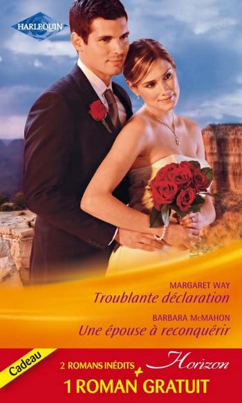 Troublante déclaration / Une épouse ... + 1 GRATUIT