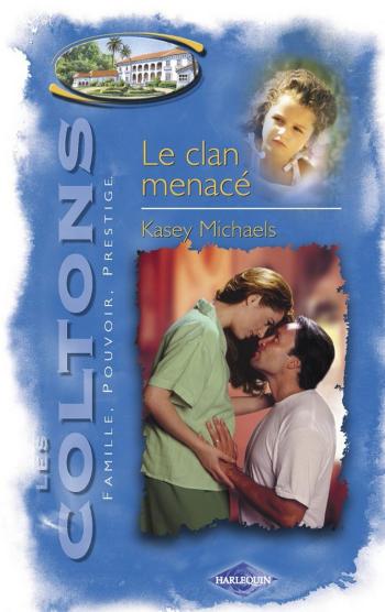 Le clan menacé