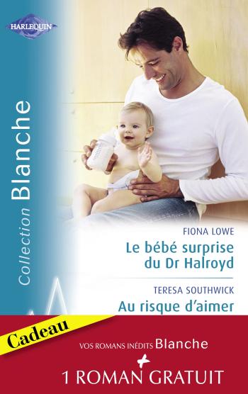 Offre spéciale Le bébé surprise du Dr Halroyd