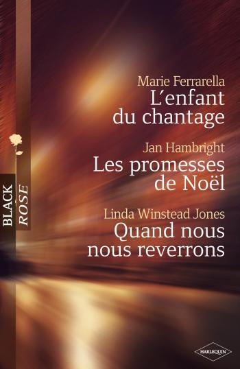 OFFRE L'enfant du chantage / Les promesses de Noël + 1 gratuit
