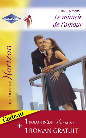 OFFRE Le miracle de l'amour + 1 Gratuit