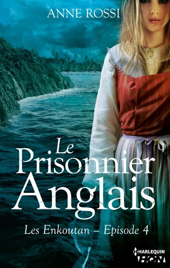 Le prisonnier anglais - Les Enkoutan partie 4
