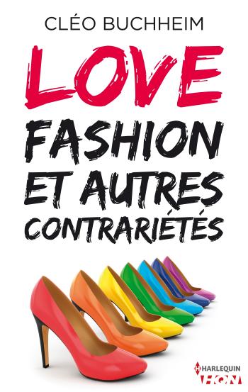 Love,fashion et autres contrariétés