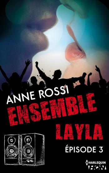 Ensemble -  Layla épisode 3