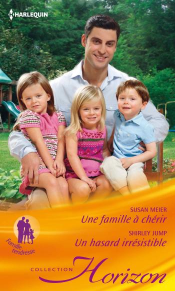 Une famille à chérir / Un hasard irrésistible