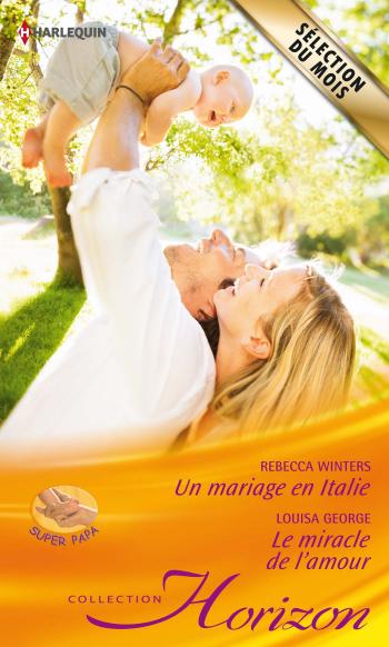 Un mariage en Italie / Le miracle de l'amour