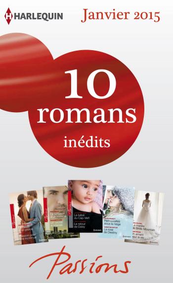 Pack mensuel Passions : 10 romans (janvier 2015)