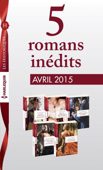 Pack mensuel Les Historiques : 5 romans (avril 2015)