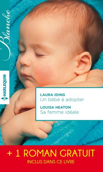 Un bébé à adopter / Sa femme idéale + 1 rorman GRATUIT