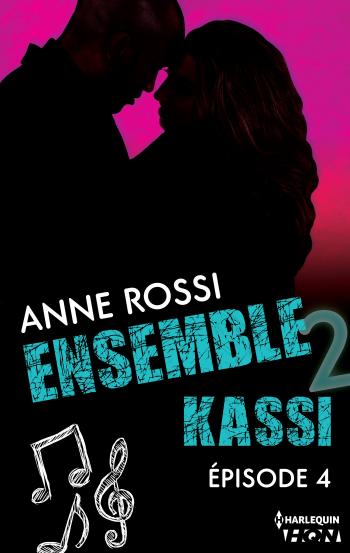 Ensemble - Kassi épisode 4