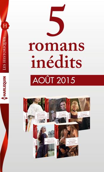 Pack mensuel Les Historiques : 5 romans (juillet 2015)