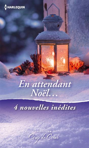 En attendant Noël... - 4 nouvelles inédites