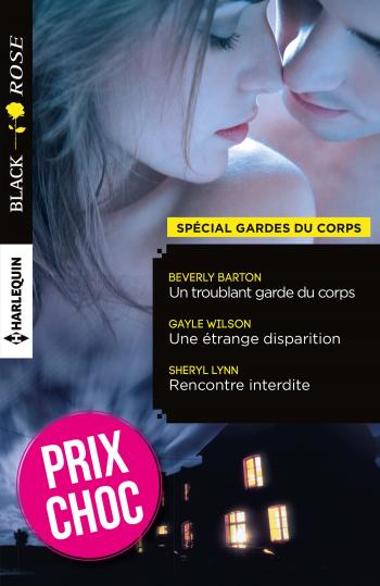 Prix Choc Black Rose -20% - Spécial Gardes du corps