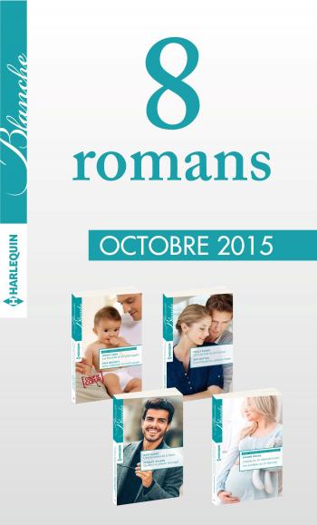 Pack mensuel Blanche : 8 romans (octobre 2015)