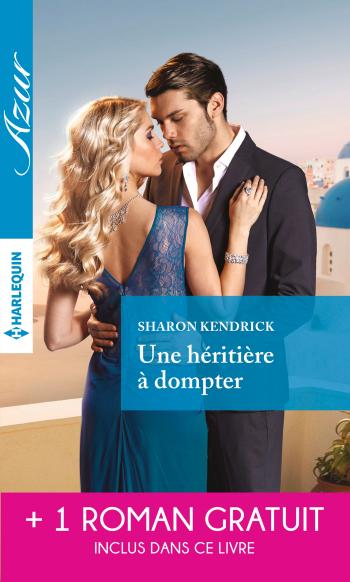 Une héritière à dompter + 1 roman Gratuit