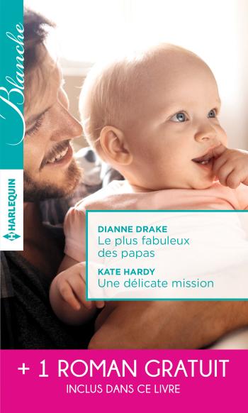 Le plus fabuleux des papas / Une délicate mission + 1 roman Gratuit