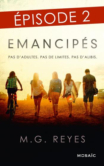 Emancipés - Episode 2