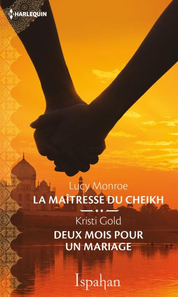 La maîtresse du cheikh / Deux mois pour un mariage