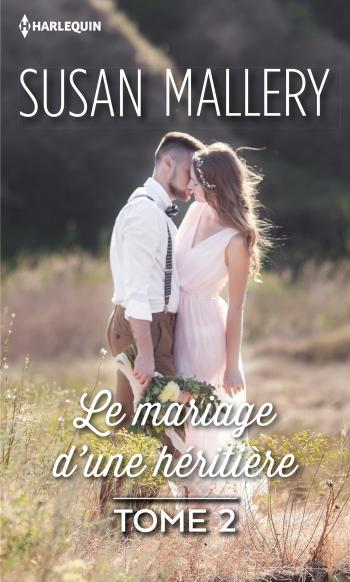 Le mariage d'une héritière