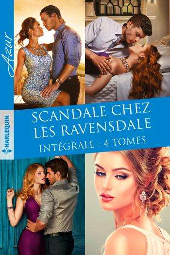 Intégrale de la série ''Scandale chez les Ravensdale''