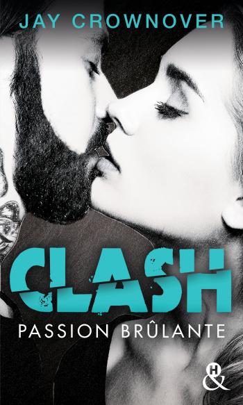 Clash: Passion brûlante