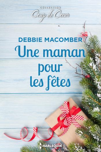 Une maman pour les fêtes