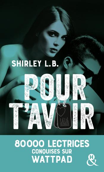 Pour t'avoir