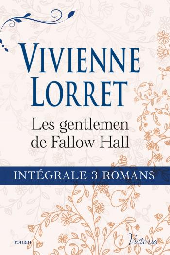 Intégrale de la série : ''Les gentlemen de Fallow Hall''
