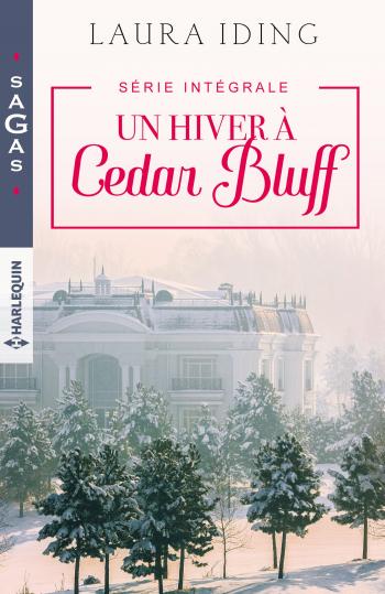 Intégrale de la série  ''Un hiver à Cedar Bluff''