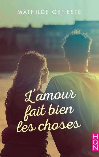 L'amour fait bien les choses