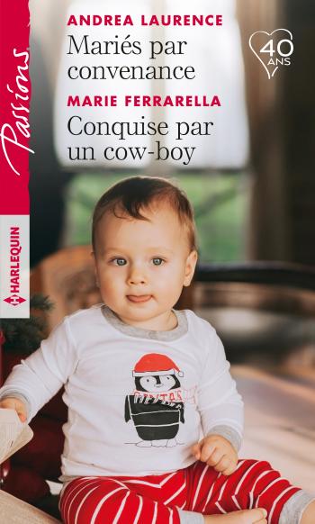 Mariés par convenance / Conquise par un cow-boy