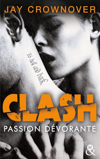 Clash : Passion dévorante (T3)