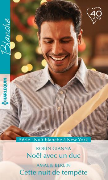 Noël avec un duc / Cette nuit de tempête