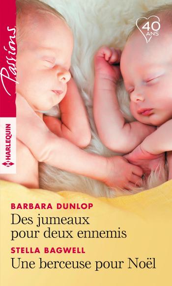 Des jumeaux pour deux ennemis / Une berceuse pour Noël