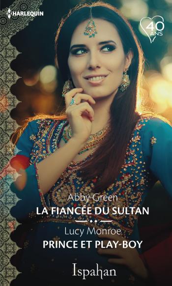 La fiancée du sultan / Prince et play-boy
