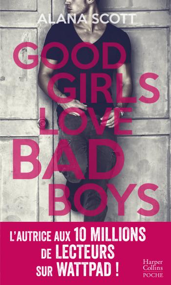 Good Girls Love Bad Boys - L'intégrale