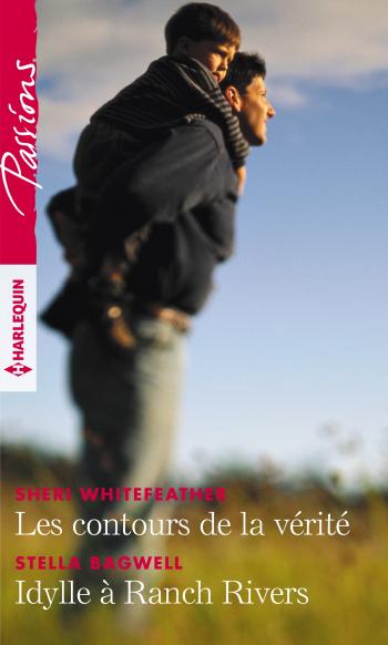 Les contours de la vérité / Idylle à Ranch Rivers