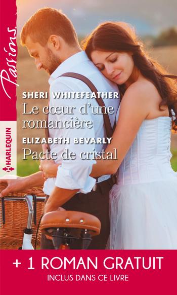 Le coeur d'une romancière / Pacte de cristal + 1 roman gratuit