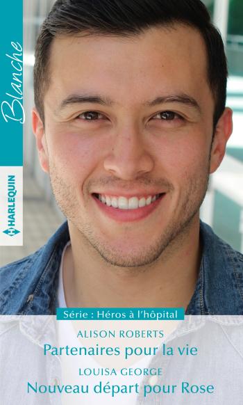 Partenaires pour la vie / Nouveau départ pour Rose