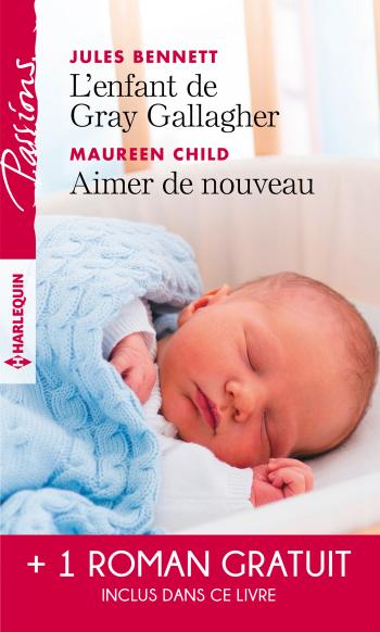 L'enfant de Gray Gallagher / Aimer de nouveau + 1 roman gratuit