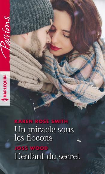Un miracle sous les flocons / L'enfant du secret