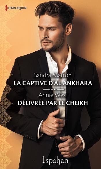 La captive d'Al Ankhara / Délivrée par le cheikh