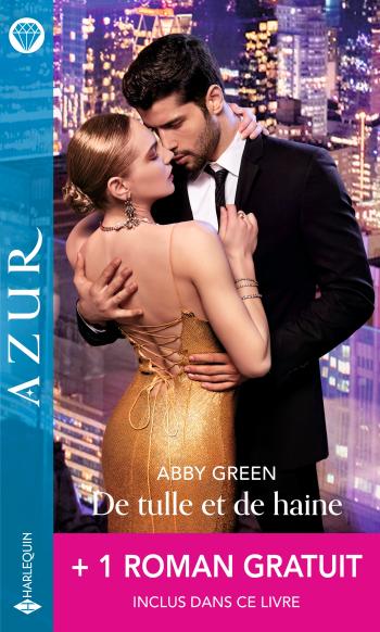 De tulle et de haine + 1 roman gratuit