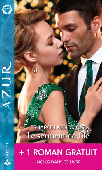 Le serment de l'île / Un désir foudroyant