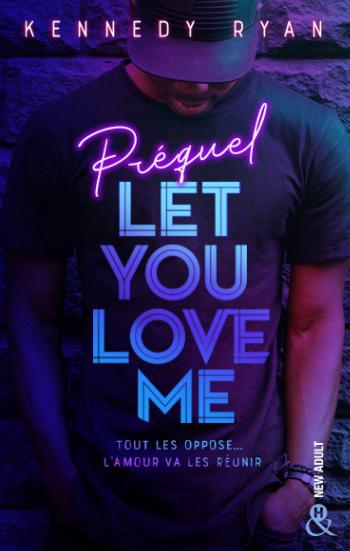 Let you love me - Prequel