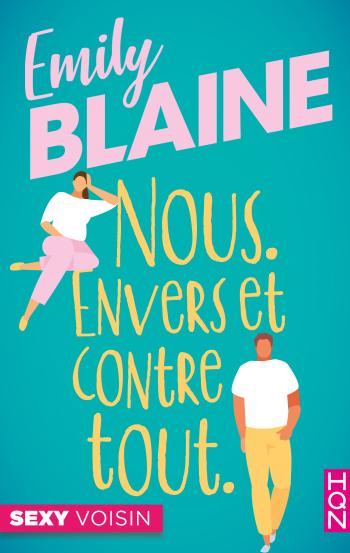 Nous. Envers et contre tout.