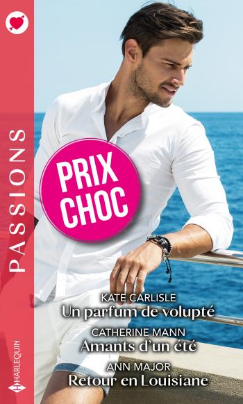 Prix choc Passions -30% - Un parfum de volupté / Amants d'un été +1 roman gratuit