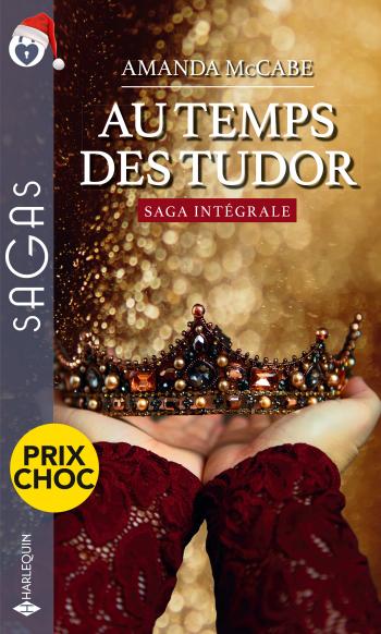Prix Choc Sagas -30% - Intégrale ''Au temps des Tudor''