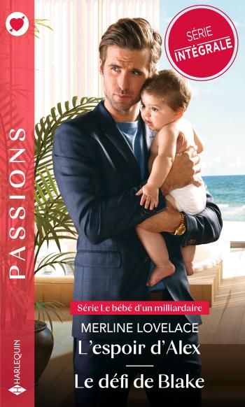 Intégrale de la série "Le bébé d'un milliardaire"